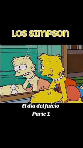 El día del Juicio en los Simpson #parati #foryou #fypシ #lossimpson 
