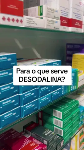 Para o que serve DESODALINA ? #medicamentos #desodalina #farmacia #drogaria #saude 