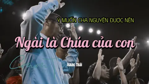 Ngài là Chúa của con ❤️ #christian #christianmusic #fypシ 