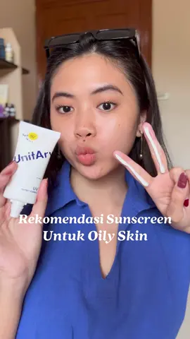 Sunscreen spf 50 khusus oily skin ‼️ ##UnitAry##AllSkinsSunscreen##SunProtectionForTheWorld##Skincare#sunscreen#BPOMskincare#UnitAryFrance 