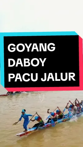 goyang daboy gaes#CapCut #pacujalur #pacujalurkuantansingingi #kuansing #xyzbca #daboy #canoe 