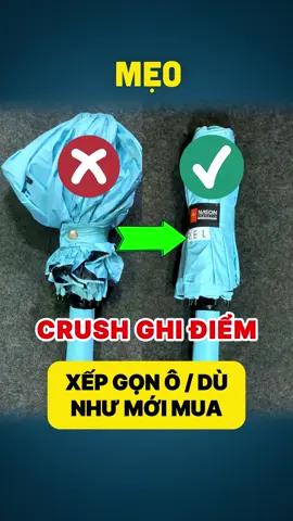 #mẹovặt 414 | Cách xếp ô dù cực gọn như mới, ghi điểm trong mắt crush | How to neatly fold an umbrella #ô #dù #chieco #xepgon #cachxepodu - [ ] #tips #DIY #lifehacks #meovat #meohay #meovatcuocsong #huongdan #cachlam #kienthuc #meo