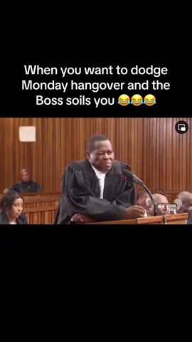 When you want to dodge Monday hangover and the Boss soils you 😂😂😂