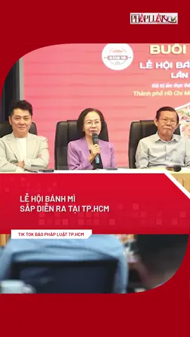 TP.HCM sắp diễn ra lễ hội bánh mì, có thương hiệu nổi tiếng 50 năm #PLO #tiktoknews #socialnews
