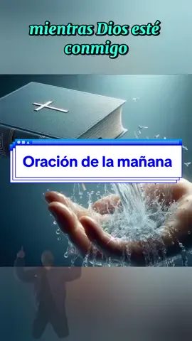 #CapCut Una oración de la mañana #oracion #cristianos #viral 