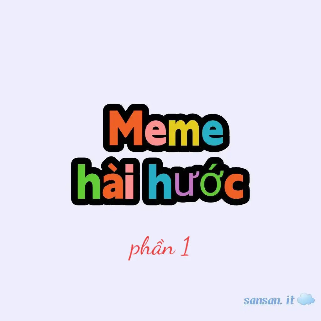 #meme #memevuinhộn  #thegioimeme #xhtiktok #xhmeme