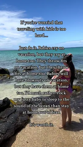 Its worth it. #MomsofTikTok #momof3 #travelingwithkids #travelingwithbabies #travelingwithtoddlers #mauihawaii #mauitok #fyp #fy #foryou 