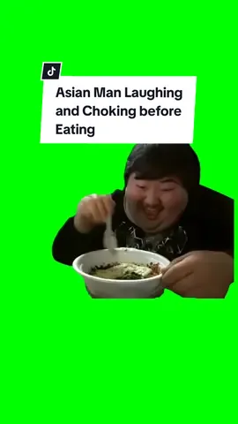 #CapCut Asian Man Laughing and Choking before Eating meme (Green Screen) #greenscreentemplate #greenscreen #greenscreenvideo  #fyp #trend #freefirememe #meme2024 #meme #template #asian #eat #eating 