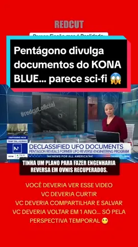 KONA BLUE 🚨 Pentágono divulga documentos de um projeto ultra secreto dedicado a engenharia reversa de discos voadores 🛸 O projeto não foi aprovado, mas só a existência desses documentos já comprova que militares americano possuem interesse muito maior em Ovnis do que deixam transparecer 👽 Deixe sua opinião nos comentários! 😀 #ufo #misterio #uap #ovni #extraterrestre #uap #horror