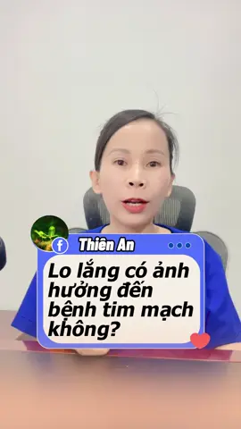 Lo Lắng Có Ảnh Hưởng Đến Bệnh Tim Mạch Không #diemthuyduocsigiadinh