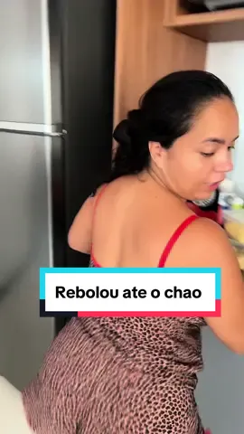 Rebolou ate o chao 