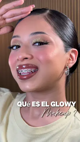 ✨Que es el Glowy makeup? ✨ Vente al chismecito😜 #chismesito #makeuptutorial #glowymakeup 