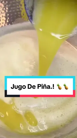 Orden Lista. Delicioso Jugo De Piña.!! 🍍 #viral #parati #jugo #natural #jugosnaturales💯 #jugos #jugossaludables #jugosnaturales #jugodepiña 
