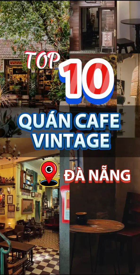 Gợi ý một số QUÁN CAFE VINTAGE ĐÀ NẴNG chill chill đang hot mà các tín đồ du lịch Đà Nẵng mê phong cách vintage thì không nên bỏ qua đâu nhé! #cafevintage #sayhidanang #diadiemdulich #cafedanang #reviewdanang #vintagevibes #reviewdiadiemchuphinh #danang #cafeviewdepdanang 