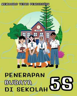 Penerapan Pendidikan Karakter 5S di Sekolah #pendidikan #budaya5s #sekolah #pendidikankarakter #budayasekolah #merdekabelajar 