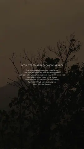 “ 𝐍𝐓𝐔𝐉 𝐓𝐒𝐈𝐒 𝐌𝐔𝐀𝐉 𝐐𝐇𝐎𝐕 𝐌𝐔𝐀𝐆 ” #nkaujhmoob #nkaujkhosiab #tusiab #khosiab #hmoob #hmongfyp #hmoobtiktok #hmongthailand #hmooblaos #hmoobvietnam 