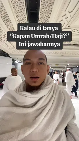 Jadi kapan mau Umrah / Haji? #kapanumroh #kapanhaji #sayamauumrah 