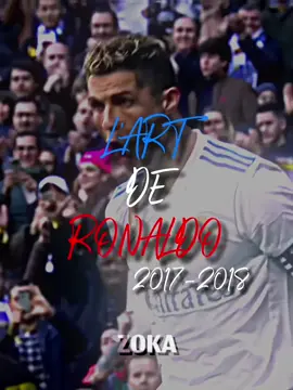 L’art de Ronaldo 2017-2018 🪄🇵🇹 #football #futbol #edit #cristianoronaldo #ronaldo #zokim_76