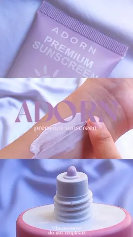sunprotection is a must!🌥️ a must try sunscreen fr @AdornbyCalmskin #adornph #adornbycalmskin #fyp #localbrand #adornbycamilletrinidad #hazesource #sunscreen #sunprotection 