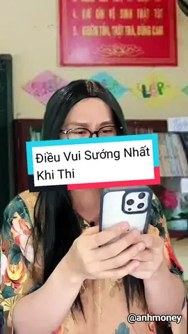Nhả vía những ai coi video này Được Thầy Cô Dễ Coi Thi 🤣 ... #anhmoney #hocsinh #tiktokgiaitri #giaitri  Điều vui sướng nhất trong mấy ngày thi kiểu ... 