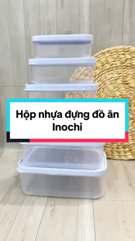 Bộ hộp nhựa đựng thực phẩm Inochi rất cần thiết cho căn bếp của mọi nhà nè #hopnhuadungthucpham #hopnhuainochi #hopdungdoan #inochi #hopnhua 