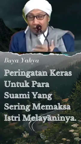 Buya Yahya | Nasehat Keras Untuk Suami. #buyayahya #ilmuagama #kehidupan #kajianislami #dakwah #ceramahpendek #ulama #fyp 