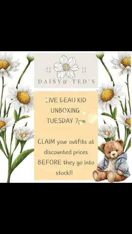 Join me from 7pm #daisyandteds #summervibes #TikTokMadeMeBuyIt #mumsoftiktok #fypシ #babyboutique #newstock #fypシ #fypage #viral #discount #sale #unboxing #liveunboxing #baby #babytiktok