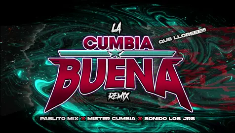 “La cumbia buena remix” ya disponible en todas las plaformas 🔥 #pablitomix #perreo #cumbiaton #dj #viral #parati 
