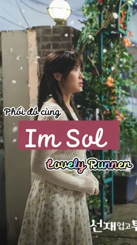 Phối đồ cùng Im Sol Lovely Runner P/s: Xem đoạn này sốp chỉ nhớ đến “cục u” của oppa sĩ vươngㅋㅋㅋ #imsol #kimhyeyoon #lovelyrunner #conganhmachay #fashion #kdrama #xh #fpyシ 