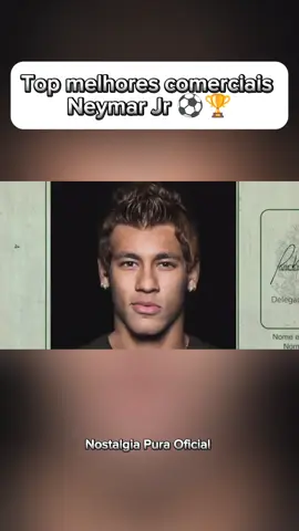 Top melhores comerciais do Neymar Jr  #anos2010 #Nostalgia #tv #futebol #neymar 