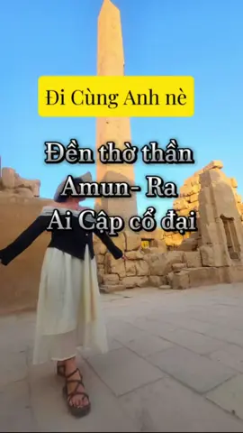 khám phá đền thờ Amun - Ra quyền năng nhất thần thoại Ai Cập cổ đại #khampha #ypf #dicunganhne #ypfッ #xuhuongtiktok #traveltiktok #travel #aicapcodai #aicap #trainghiem #LearnOnTikTok #dichoimoingay 
