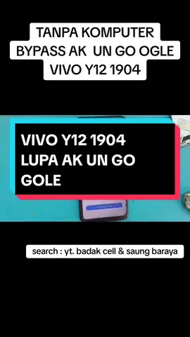 #CapCut  Cara bypass ak un go ogle tanpa pc vivo y12 model 1904#videopanjang🙏 #longervideos #foryoupage #fyp #lupaakungoogle #vivoy12 