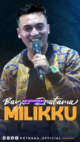 Milikku - Bayu Pratama #newpallapa #petrakaofficial #ramayanaaudio #dzenmedia #bayupratama #milikku #snp #snpindonesia #petraka2024 