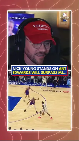 Nick Young drops wildest Anthony Edwards-Michael Jordan take  #fyp #NBA #anthonyedwards #michaeljordan #entirelynba 