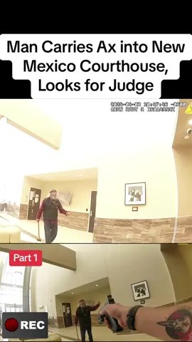 Man Carries Ax into New Mexico Courthouse, Looks for Judge