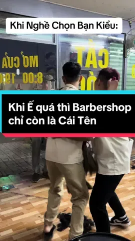 Mình bán nghệ không bán thân nhé anh em #haobarbershop#xuhuong #viral #cattocnam #hài 