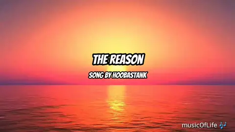 The Reason - Hoobastank #full  #lyrics  #love  #music  #fyp 
