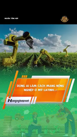 Dùng ai làm cách mạng nông nghiệp ở mỹ latinh#kenhnongnghiep #nongnghiepvietvn #nongnghiepviettv #bancuanhanong #kenhnhanong #tintucnongnghiepvn