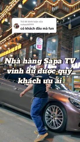 Trả lời @vuhaohl999 Cũng vắng lắm ạ. #sapatvdulich #sapatv #amthuctaybac #viral #xuhuong #chamcheosapatv #nhahangsapatv #foodtour 