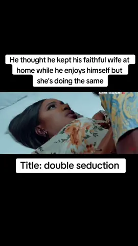 He thought he kept his faithful wife at home while he enjoys himself but she's doing the same#doubleseductionmovie #foryou #viral #okaforchivera #nollywoodmovies 