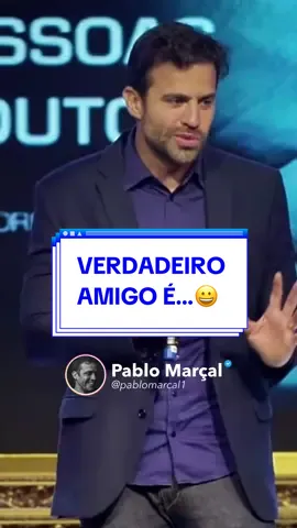 😀VERDADEIRO AMIGO! Comenta aqui se tem alguem assim👇 #pablomarcal #pablomarcalcortes #pablomarçal #pablomarcal1 #marcalcortes 