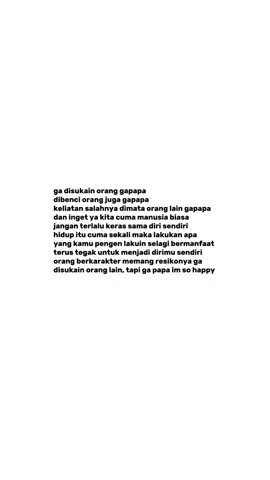 setiap manusia emang ada yang ga suka sama kita ,tapi ga papa kita harus menjadi orang yang lebih baik lagi #MentalHealth #fypシ #fyp 