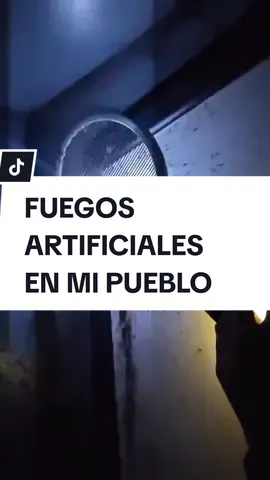Increíble los FUEGOS ARTIFICIALES en mi pueblo. Comenta si conoces algun pueblo mágico como este 🤣🤣🤣🤣🤣🤣🤣🤣🤣 #viral #humor #truco #fuegosartificiales 