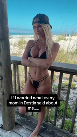 Its a good thing i dont care 😏 #moms #destin #florida 