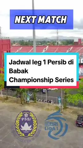 Jadwal leg 1 Persib di Babak Championship Series #beritapersib #bobotoh #BRILiga1 #persib #baliunited 