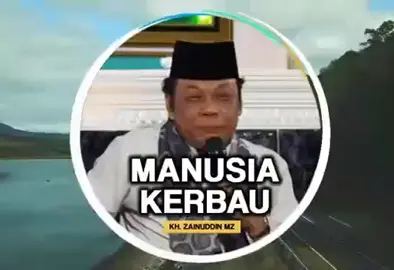 MANUSIA KERBAU #fypシ #ceramah #foryou #fyp #ustad #viral