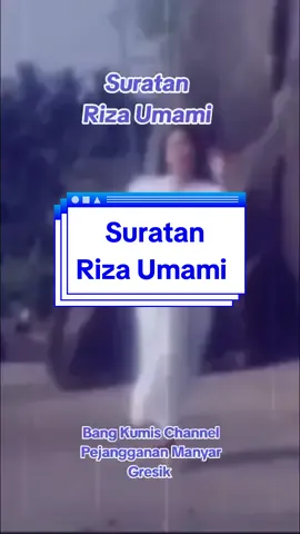 Suratan ~ Riza Umami..#rizaumami #lagunostalgia #lagulawas #laguviral #hiburan #trending #fypシ゚viral 