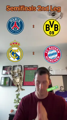 Semifinal #championsleague Games incoming 😍🔥 What are your Tips? 🧐🤯 #unserfussball #muehlhouse #football #foryou #parissaintgermain #borussiadortmund #realmadrid #fcbayernmünchen 