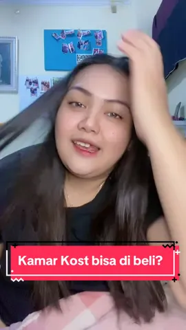 Ada gak sih kost yang kamarnya doang di jual hahaha