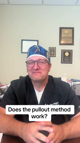 Does the pullout method work? #birthcontrol #birthcontroloptions #pullout #gynecologist #gynecology #obgyn #fyp #medicaltiktok #doctorsoftiktok #foryoupage #birthcontrolawarness #unwantedpregnancy #pregnancy #pregnanttiktok #pregnancyprevention #boca #bocaratonfl 